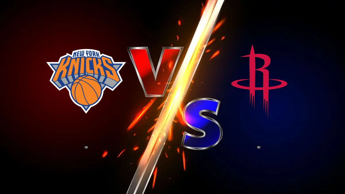 尼克 vs 火箭 NBA分析