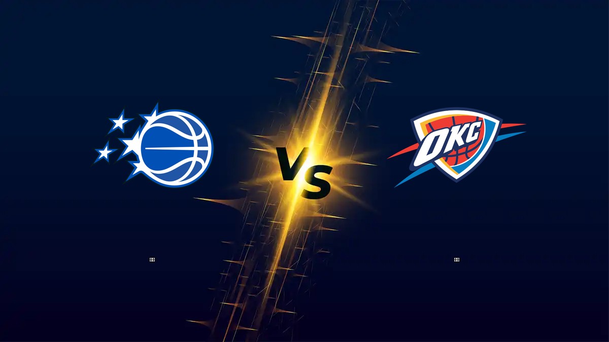 魔術 vs 雷霆 NBA分析